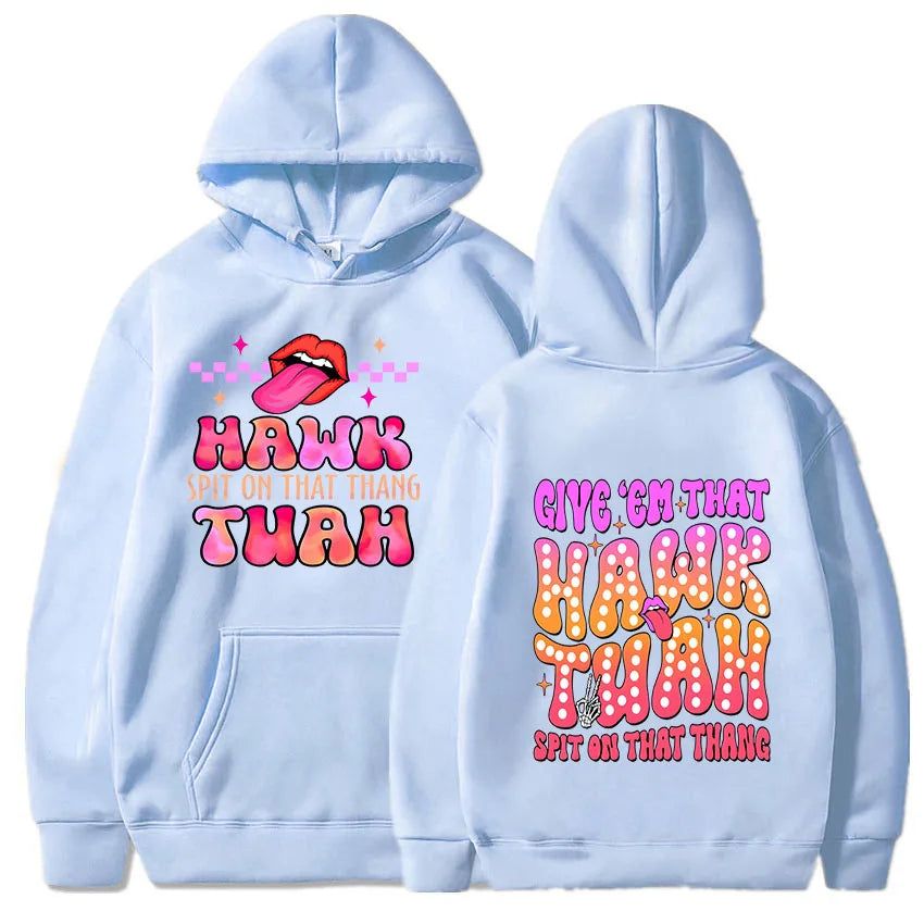 Men Hoodies Hawk Tuah Spit on That Thing Printing Clothing Women Hip Hop Sweatshirts Vintage Streetwear Round Neck Long Sleeve