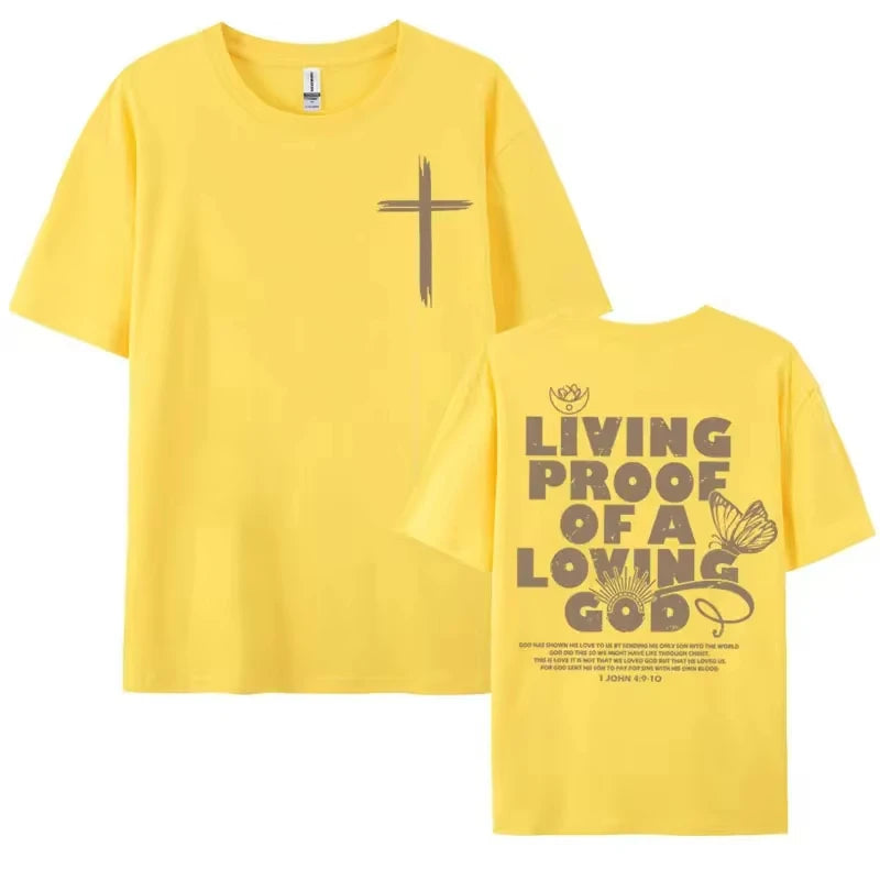 Living Proof of A Loving God Letters Print T Shirts Men Women's Inspirational Christian Apparel Top Oversized O-Neck Cotton Tees