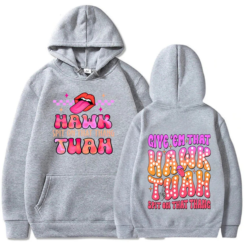 Men Hoodies Hawk Tuah Spit on That Thing Printing Clothing Women Hip Hop Sweatshirts Vintage Streetwear Round Neck Long Sleeve