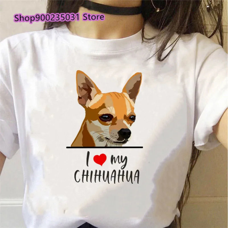 I Love My Chihuahua Graphic Tees Women Funny White Short Sleeve Top Female T-Shirt Lady Tshirt Dog Lover Birthday Gift Vintage